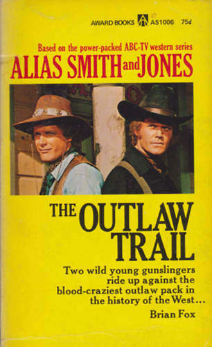 Alias Jones Alias Smith - The Outlaw Trail