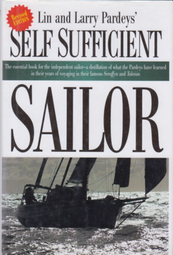 Larry und Lin Pardey - The Self-Sufficient Sailor