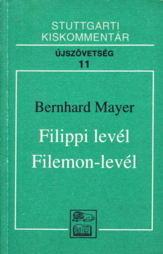 Bernhard Mayer - Filippi levl, Filemon levl