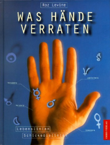 Roz Levine - Was H�nde verraten