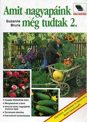 Susanne Bruns - Amit nagyap�ink m�g tudtak II.