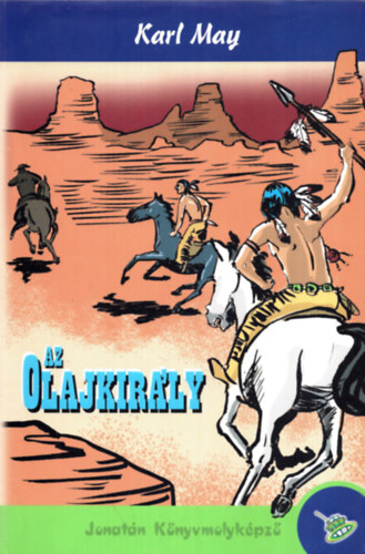 Karl May - Az olajkirály