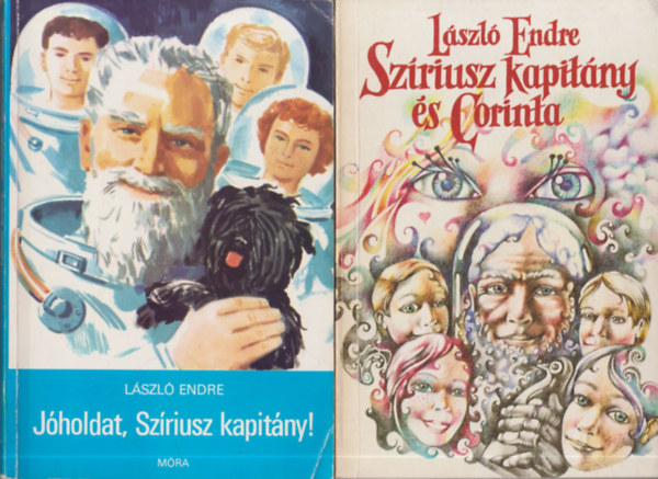 L�szl� Endre - J�holdat, Sz�riusz kapit�ny! + Sz�riusz kapit�ny �s a Corinta (2 db)