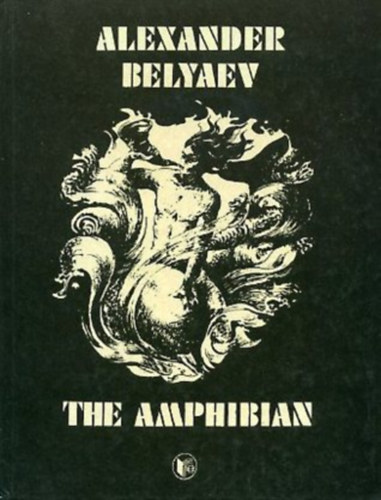 Alexander Belyaev - The amphibian