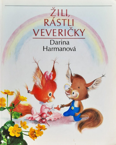 Darina Harmanov - ili, rstli veveriky