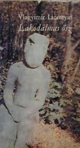 Vlagyimir Licsutyin - Lakodalmas �sz