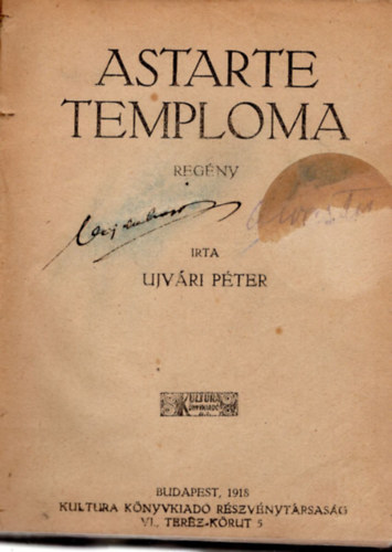 Ujv�ri P�ter - Astarte temploma