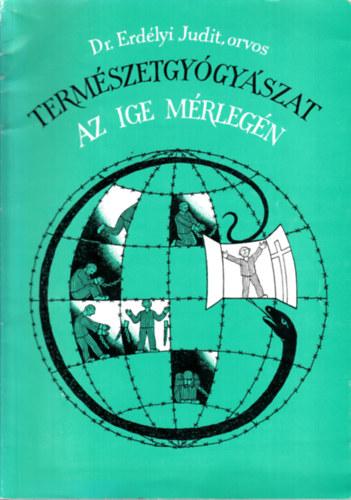 Dr. Erdlyi Judit - Termszetgygyszat az ige mrlegn
