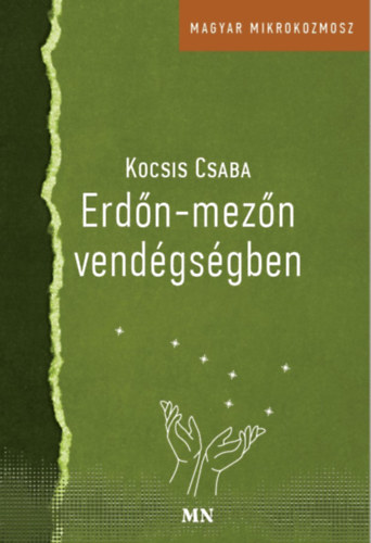 Kocsis Csaba - Erd�n-mez�n vend�gs�gben