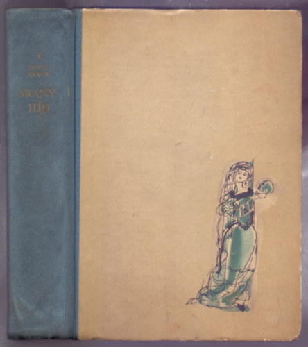 Lipt�k G�bor - Aranyh�d (Balatoni mes�k, mond�k, t�rt�netek - Sz�nt� Piroska rajzaival)