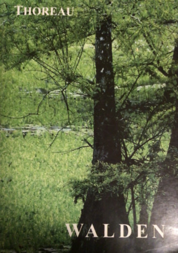 Henry David Thoreau - Walden