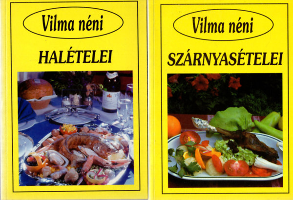 Vilma nni - 2 db Vilma nni szakcsknyv ( Haltelek + Szrnyastelek )