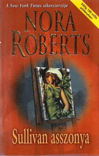 Nora Roberts - Sullivan asszonya