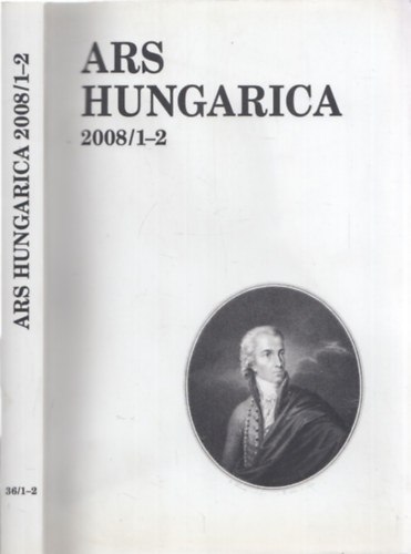 Tmr rpd  (szerk.) - Ars Hungarica 2008/1-2