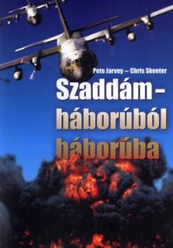 Pete Jarvey; Chris Skeeter - Szaddm - hborbl hborba