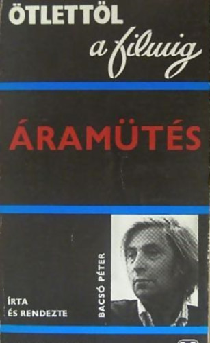 Bacs Pter - tlettl a filmig: ramts