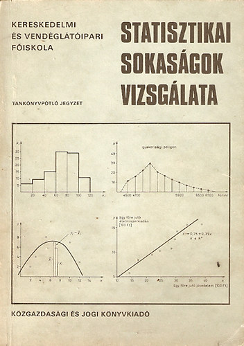 Cz�t�nyi - Ligeti - Horv�th - Statisztikai sokas�gok vizsg�lata