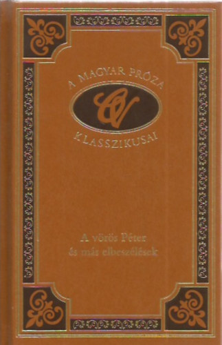 Cholnoky Viktor - A v�r�s P�ter �s m�s elbesz�l�sek