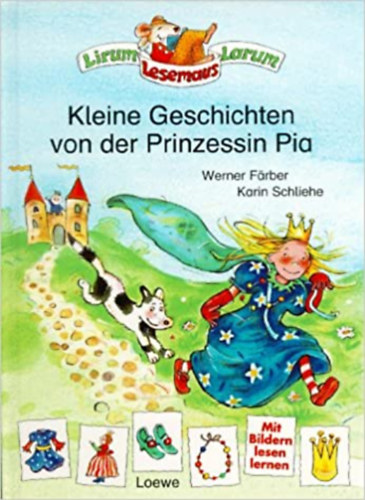 Werner Frber - Kleine Geschichten von der Prinzessin Pia