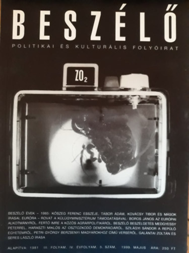 Kiss Ilona  (szerk.) - Beszl - Politikai s kulturlis folyirat 1999. mjus