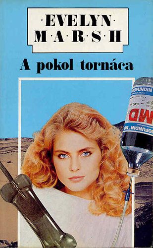 Evelyn Marsh - A pokol tornáca (Marsh)
