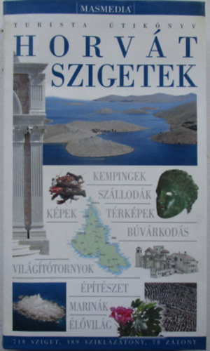 Karlo Rosandic - Horvát szigetek