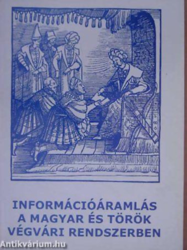 Petercs�k Tivadar - Berecz M�ty�s - Inform�ci��raml�s a magyar �s t�r�k v�gv�ri rendszerben V�GV�RI KONFERENCIA EL�AD�SAI - EGER, 1997. OKT�BER 15-16.