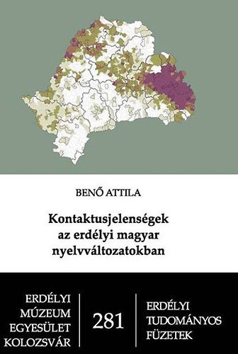 Benő Attila - Kontaktusjelenségek az erdélyi magyar nyelvváltozatokban