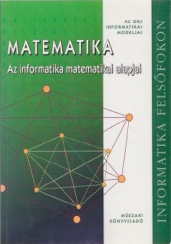 Bnhegyesin; Bnhegyesi - Matematika - Az informatika matematikai alapjai