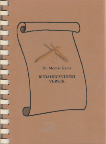 Dr Moln�r Gyula - Budahegyvid�ki versek