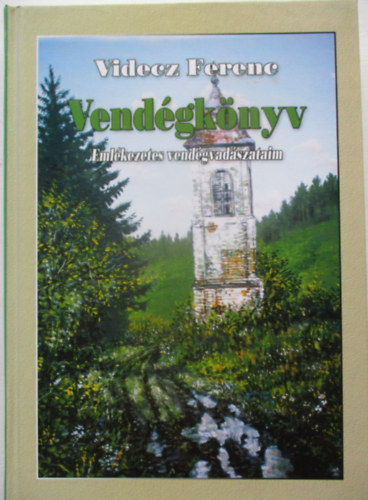 Videcz Ferenc - Vend�gk�nyv
