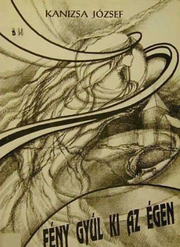 Kanizsa J�zsef - F�ny gy�l ki az �gen