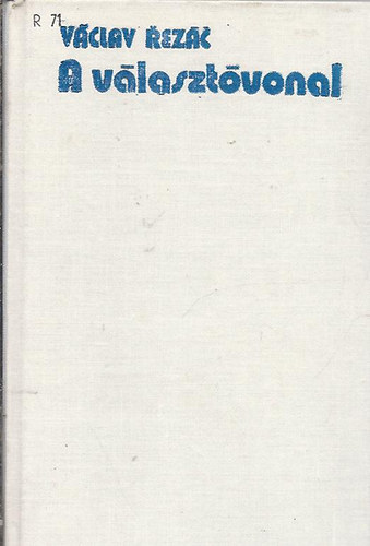 V�clav Rez�c - A v�laszt�vonal