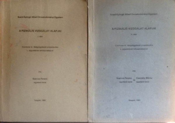 Szarvas Ferenc-Csan�dy Mikl�s - A fizik�lis vizsg�lat alapjai I-II.