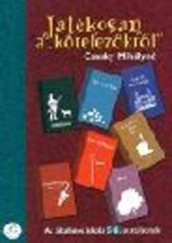 Csanky Mih�lyn� - J�t�kosan a k�telez�kr�l az �ltal�nos iskola 5-8. oszt�ly�nak