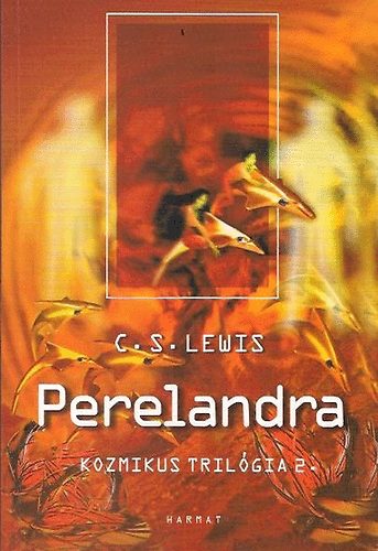 C. S. Lewis - Perelandra