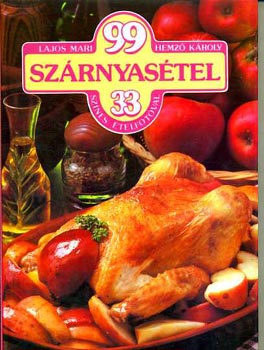 Lajos Mari-Hemz Kroly - 99 szrnyastel 33 sznes telfotval