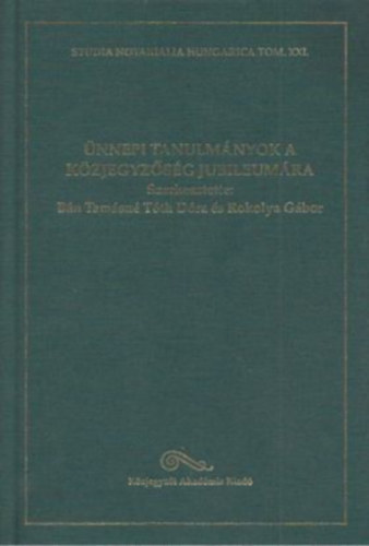 Rokolya Gbor Bn Tamsn Tth Dra - nnepi tanulmnyok a kzjegyzsg jubileumra