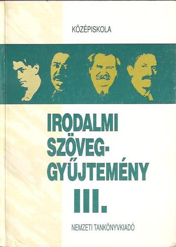 Magyar Tünde - Irodalmi szöveggyűjtemény III.