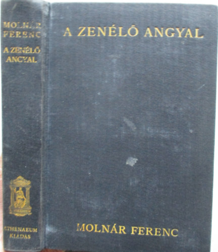 Molnár Ferenc - A zenélő angyal