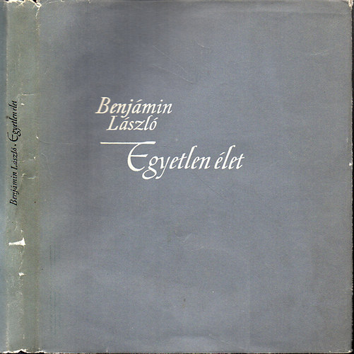 Benj�min L�szl� - Egyetlen �let