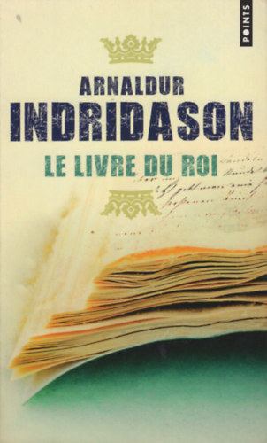Arnaldur Indridason - Le livre du roi