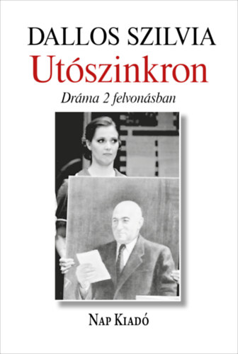 Dallos Szilvia - Utószinkron