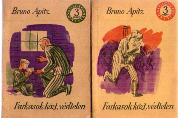 Bruno Apitz - Farkasok k�zt, v�dtelen I-II.
