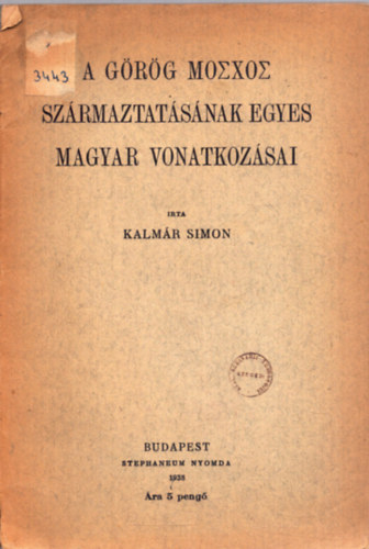 Kalmr Simon - A grg moszxosz szrmaztatsnak egyes magyar vonatkozsai