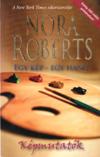 Nora Roberts - Képmutatók: egy kép - egy hang