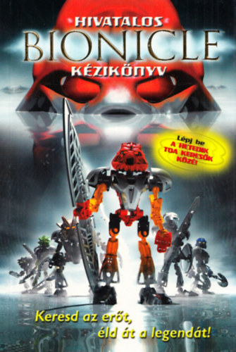 Greg Farshtey - Hivatalos Bionicle kziknyv