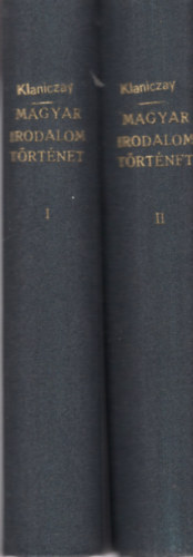 Klaniczay Tibor - A r�gi magyar irodalom I-II.