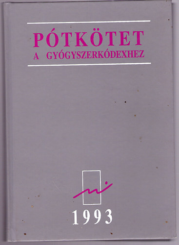 Dr.Farsang Csaba - P�tk�tet a Gy�gyszerk�dexhez