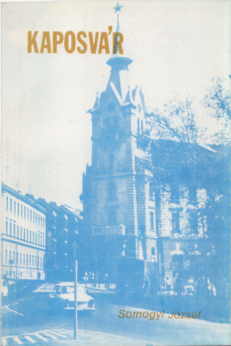 Somogyi József - Kaposvár